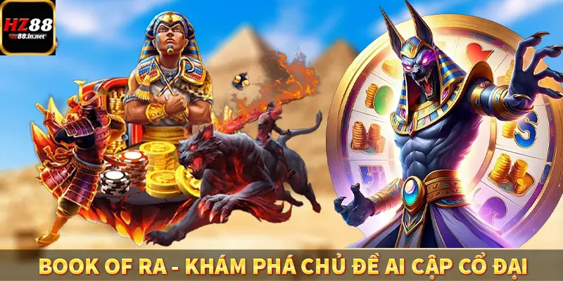 Book Of Ra – Khám Phá Chủ Đề Ai Cập Cổ Đại Tại Trang HZ88