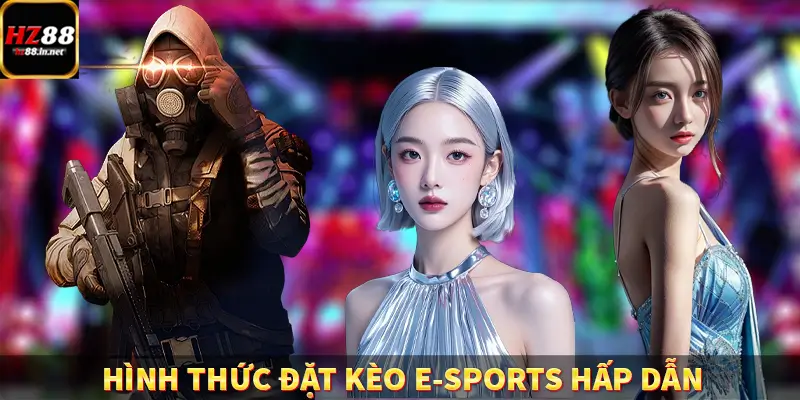Hình thức đặt kèo E-sports hấp dẫn cho hội viên