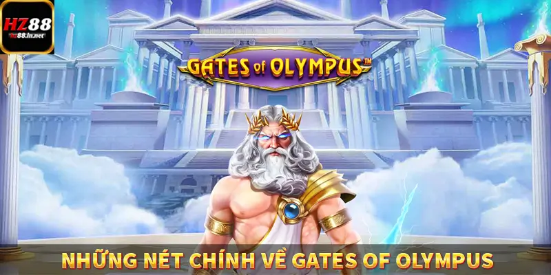 những nét chính về Gates of Olympus