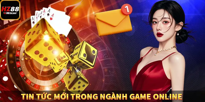 Tin tức mới trong ngành game online