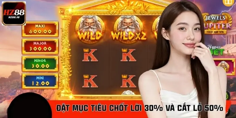 Đặt mục tiêu chốt lời 30% và cắt lỗ 50%