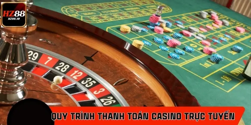 Tìm hiểu quy trình xử lý kết quả Casino HZ88